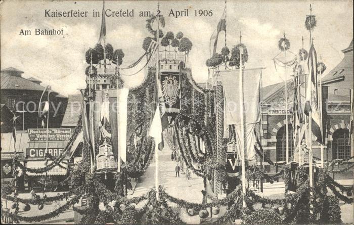 Krefeld Bahnhof Kaiserfeier