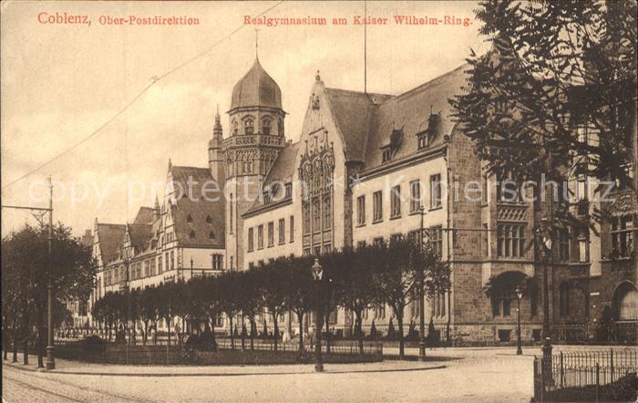 Koblenz Rhein Ober-Postdirektion Realgymnasium Kaiser-Wilhelm-Ring