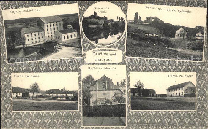 Drazice Jizerou Draschitz Elektrarnou dvora Kaple sv Martina hrad