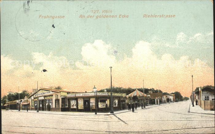 Koeln Rhein Frohngasse An der goldenen Ecke Riehlerstrasse