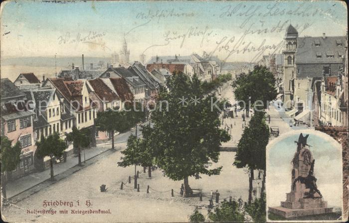 Friedberg Hessen Kaiserstrasse mit Kriegerdenkmal