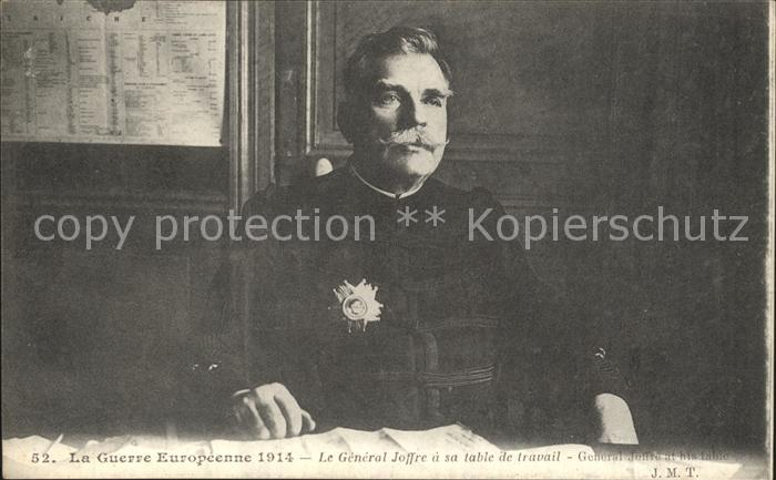 Frankreich WK1 General Joffre  La querre Europeenne