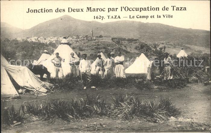 Taza Maroc jonction des Deux Maroc par l'Occupation de Taza Le Camp et la Ville
