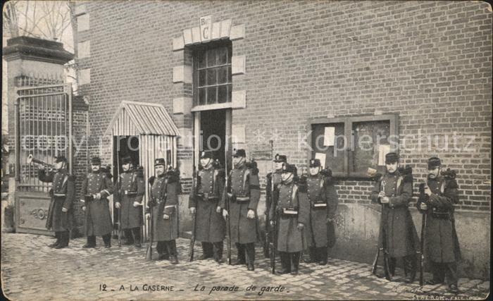 Frankreich WK1 La parade de Garde a la Caserne 12