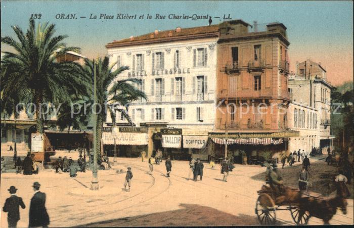 Oran Algerie La Place Klebert et la Rue Charles Quint