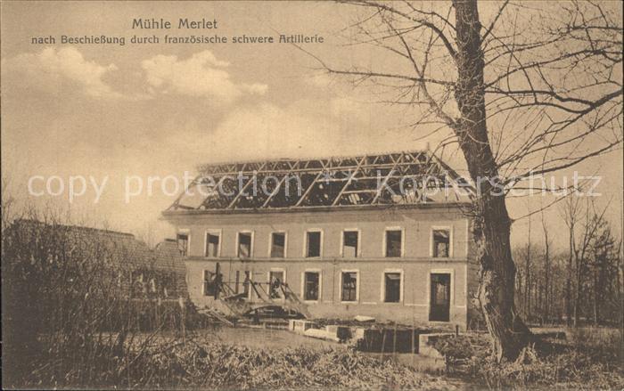 Merlet Muehle nach Beschiessung durch franz Artillerie