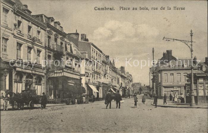 Cambrai Place au bois rue de la Herse