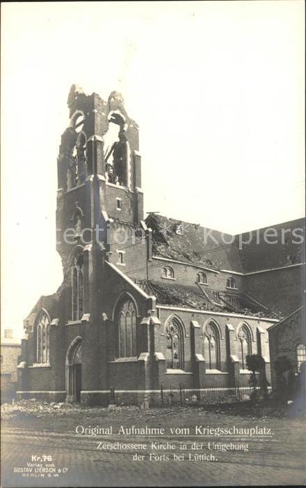Luettich Liege Zerschossene Kirche in der Naehe der Forts bei Luettich Orig Aufn