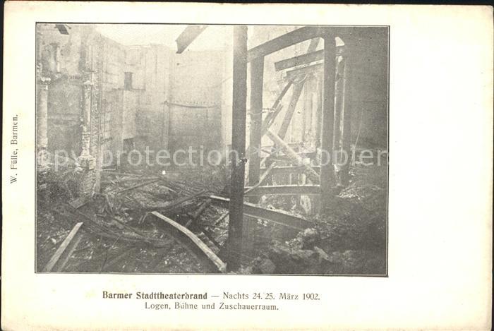 Barmen Wuppertal Barmer Stadttheaterbrand Maerz 1902 Logen Buehne und Zuschauerr