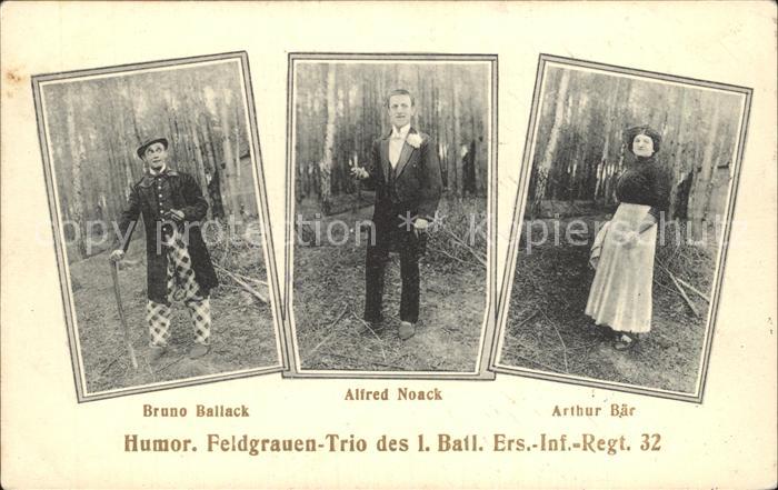 Regiment IR 032 Infanterie Humor. Feldgrauen-Trio Bruno Ballack Alfred Noak Arth