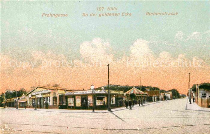 Koeln Rhein Frohngasse An der goldenen Ecke Riehlerstrasse