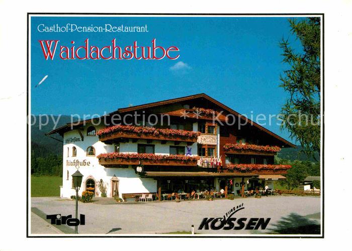 Koessen Tirol Gasthof Pension Restaurant Waidachstube