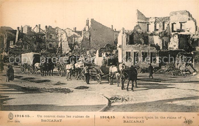 Baccarat Un convoi dans les ruines
