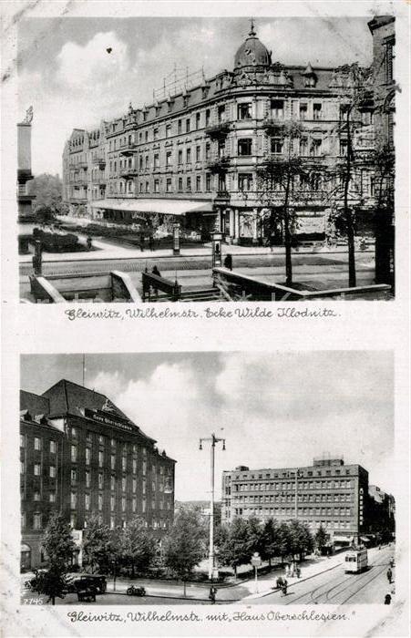 Gleiwitz Gliwice Wilhelmstrasse Haus Oberschlesien Ecke Wilde Klodnitz