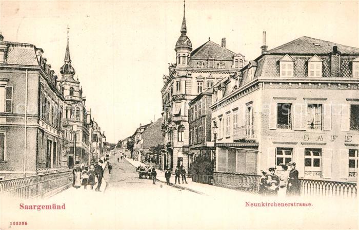 Saargemuend Neunkircheneerstrasse