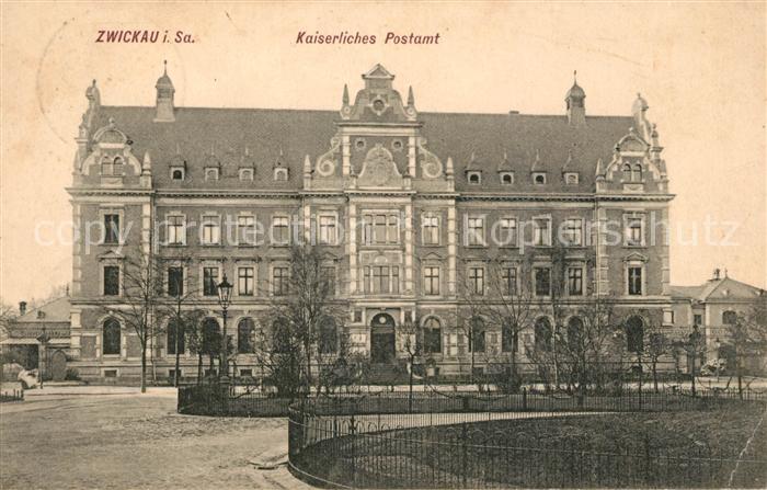 Zwickau Sachsen Kaiserliches Postamt