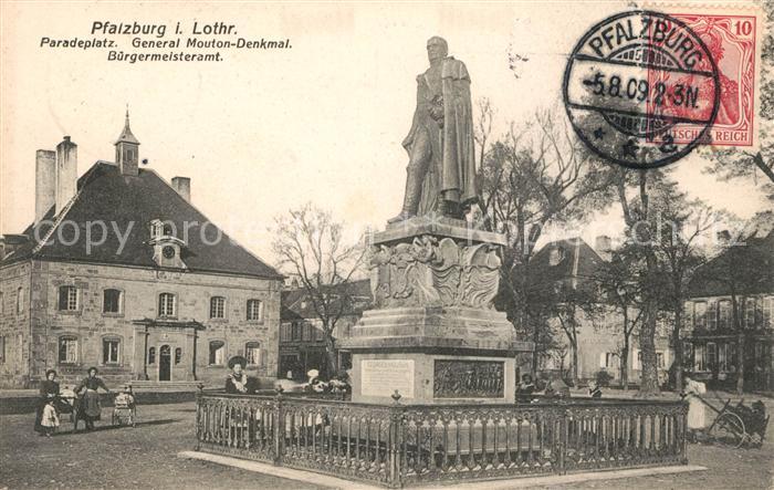 Pfalzburg Paradeplatz General Mouton Denkmal Buergermeisteramt