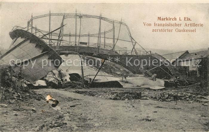 Markirch franzoesiche Artillerie zerstoerter Gaskessel