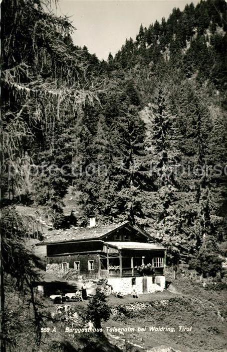 Waldring Tirol Berggasthaus Talsenalm