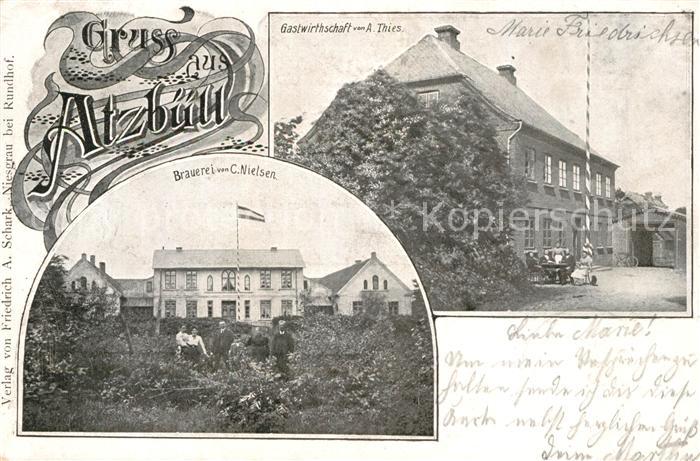 Atzbuell Brauerei C. Nielsen Gastwirtschaft A. Thies