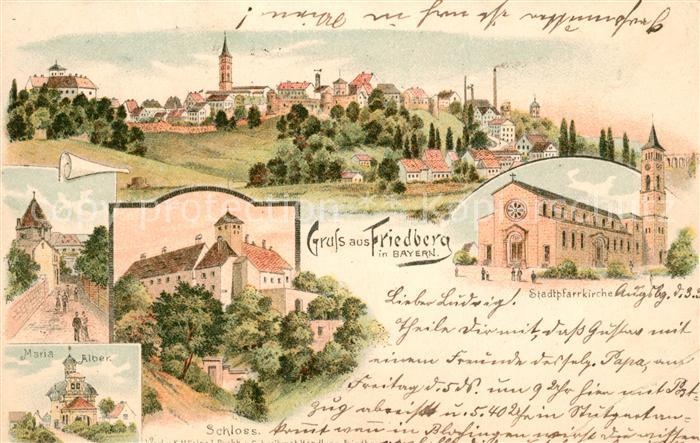 Friedberg Bayern Pfarrkirche Schloss Wallfahrtskapelle Maria Alber Litho