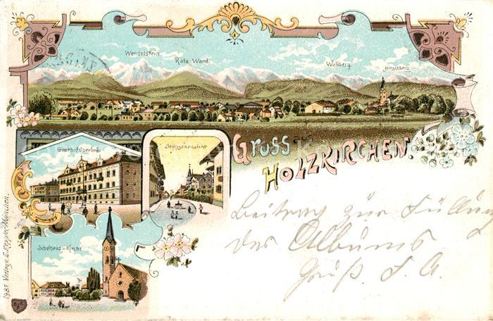 Holzkirchen Oberbayern Gasthof Oberbraeu Schulhaus Kirche Strassenansicht Litho