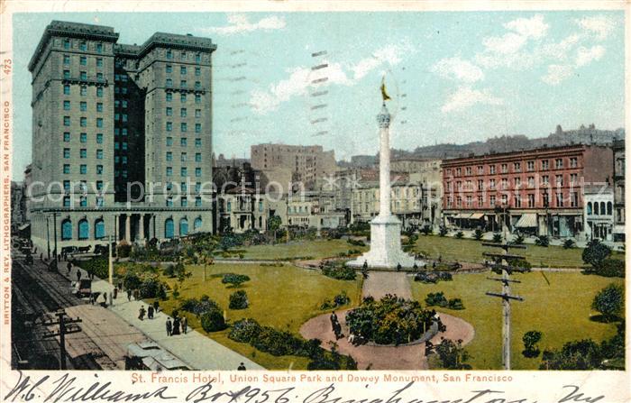 San Francisco California St Francis Hotel Union Square Park and Dewey Monument