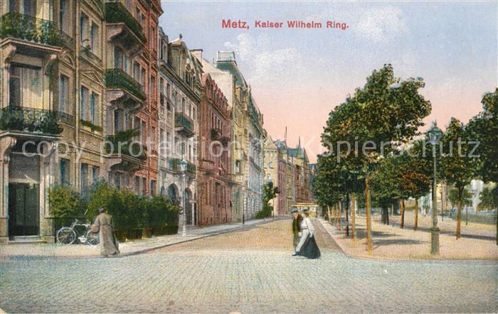 Metz  57 Moselle Kaiser Wilhelm Ring