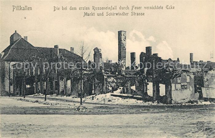 Pillkallen Ecke Markt Schirwindter Strasse Russeneinfall Ruinen WK1