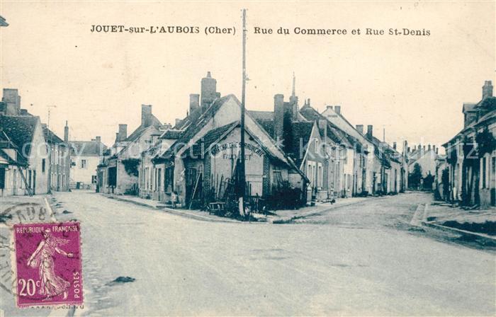 Jouet-sur-l Aubois Rue du Commerce et Rue St-Denis