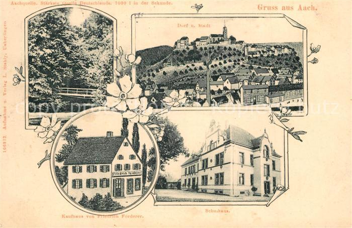 Aach Hegau Schulhaus Aachquelle Kaufhaus Friedrich Foerderer