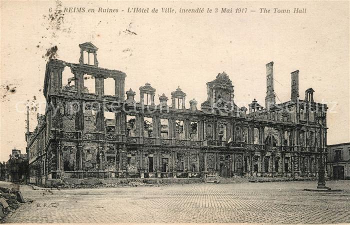 Reims Champagne Ardenne en Ruines Hotel de Ville incendie le 3 Mai 1917