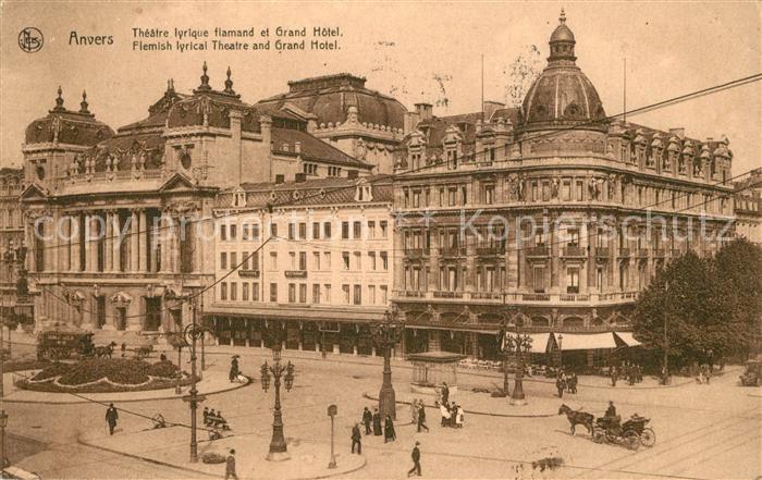 Anvers Antwerpen Theatre lyrique flamane et Grand Hotel