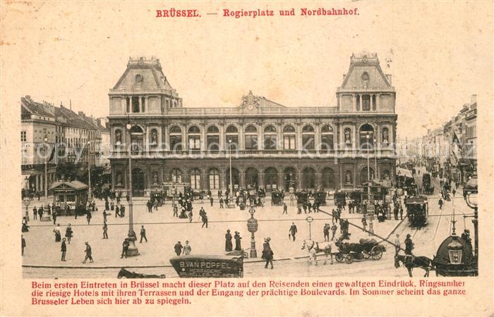 Bruessel Bruxelles Rogierplatz und Nordbahnhof