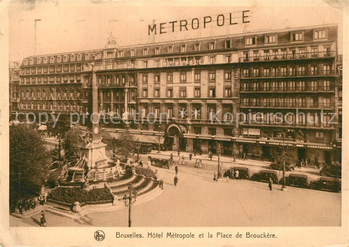 Bruxelles Bruessel Hotel Metropole et la Place de Brouckere