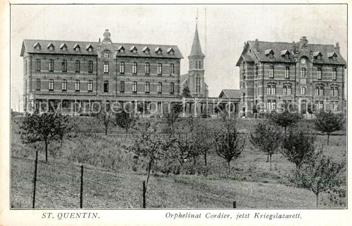 St Quentin Aisne Orphelinat Cordier Kriegslazarett