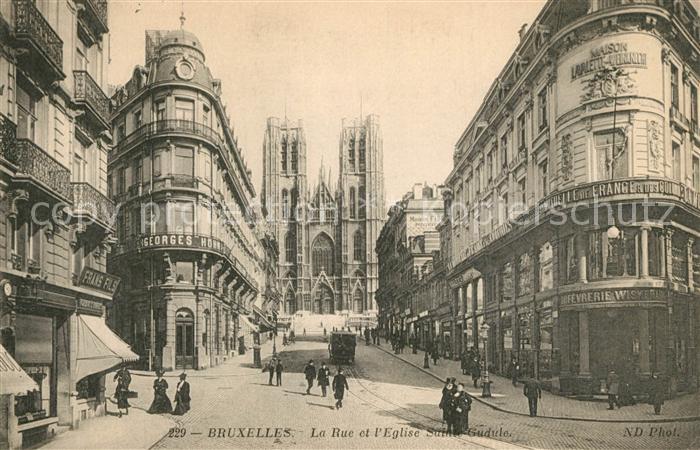 Bruxelles Bruessel La Rue et l’Eglise Saint Gudule