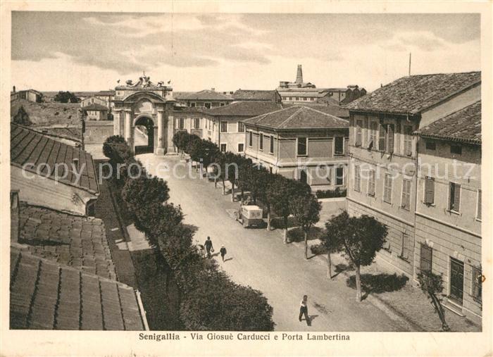 Senigallia Via Giosue Carducci e Porta Lambertina