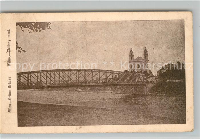Wilna Wilno Gruene Bruecke Feldpost