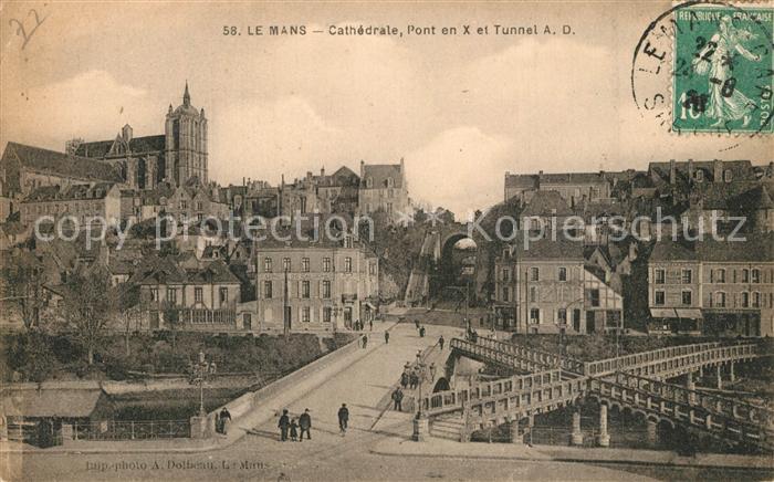 Le Mans Sarthe Cathedrale Pont en X et Tunnel AD