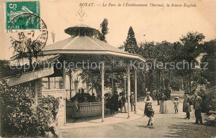 Royat Puy de Dome Parc de l'Etablissement Thermal et la Source Eugénie