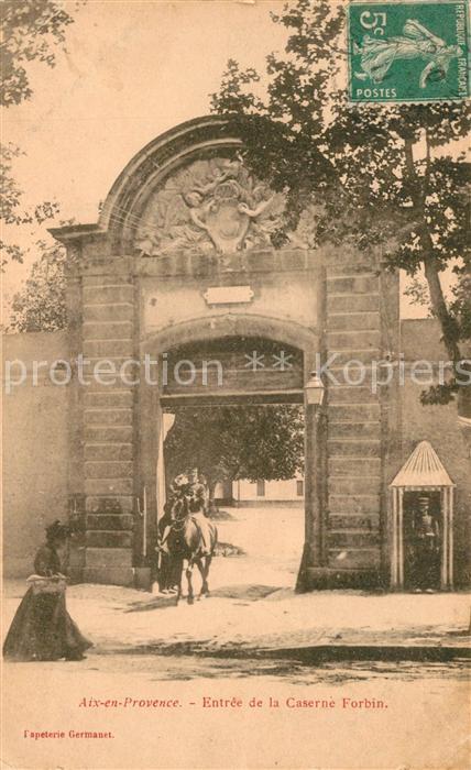 Aix-en-Provence Entrée de la Caserne Forbin