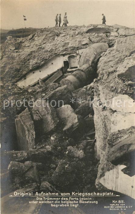 Fort Loucin Kriegsschauplatz Soldaten Tr?mmer