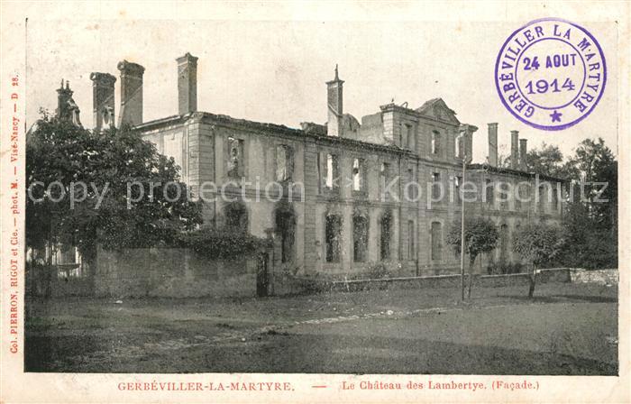 Gerbeviller la Martyre Chateau des Lambertye