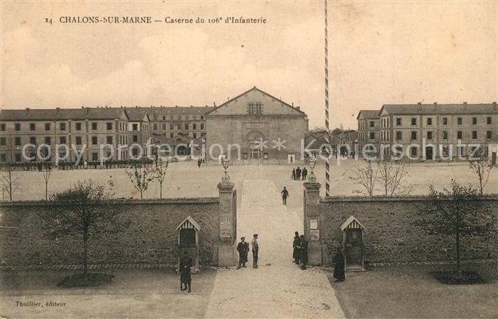 Chalons-en-Champagne Marne Caserne du 106 d Infanterie