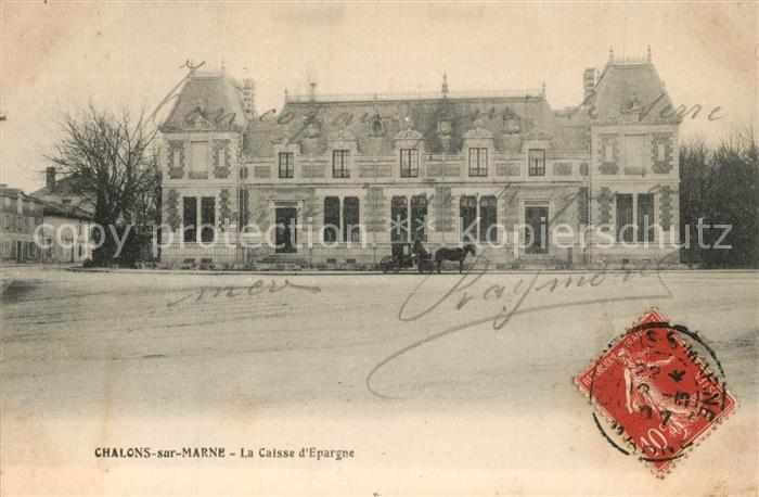 Chalons-en-Champagne Marne La Caissee d Epargne