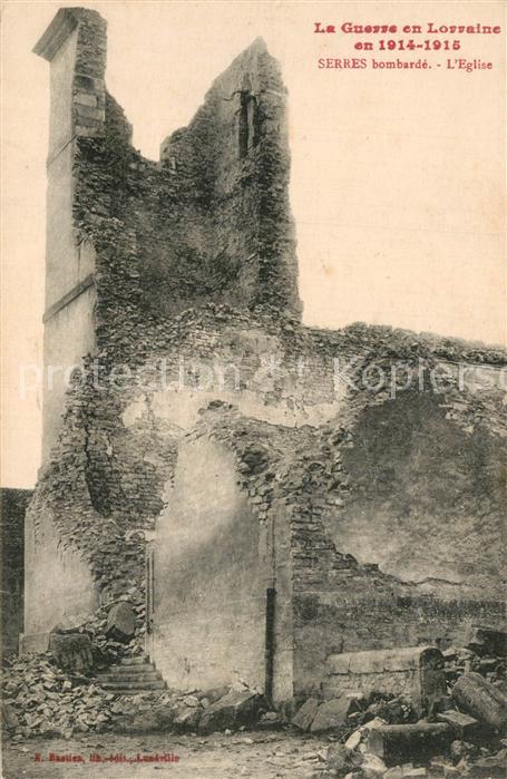 Serres Meurthe-et-Moselle Bombarde Eglise