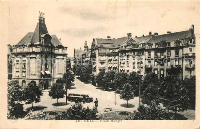 Metz 57 Moselle Place Mangin