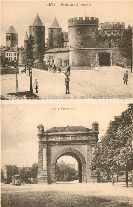 Metz 57 Moselle Porte des Allemands Porte Serpenoise