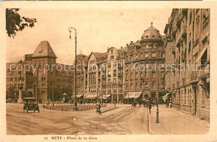 Metz 57 Moselle Place de la Gare